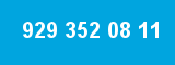929 352 08 11